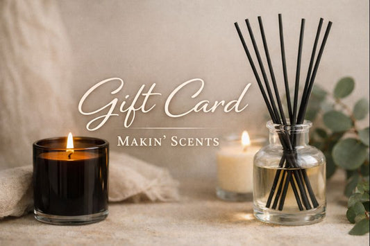 Makin' Scents Gift Card
